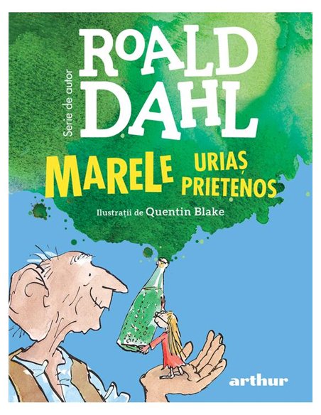 Marele Urias Prietenos - Roald Dahl | Editura Arthur [format mic]