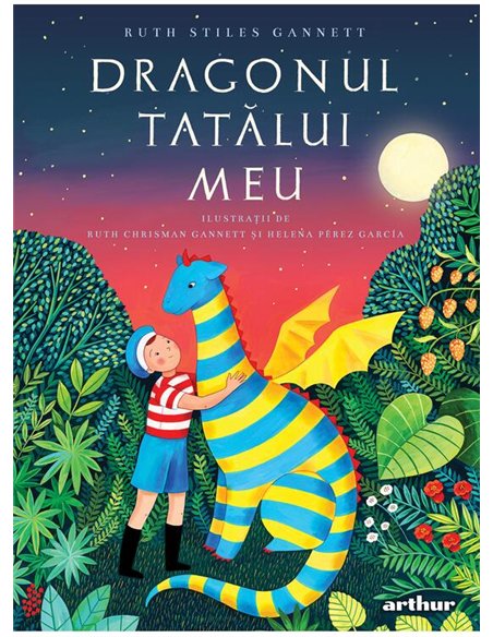 Dragonul tatălui meu. Editie de colectie - Ruth Stiles Gannett | Editura Arthur
