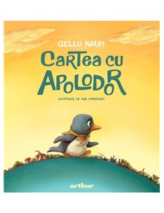 Cartea cu Apolodor - Gellu Naum | Editura Arthur