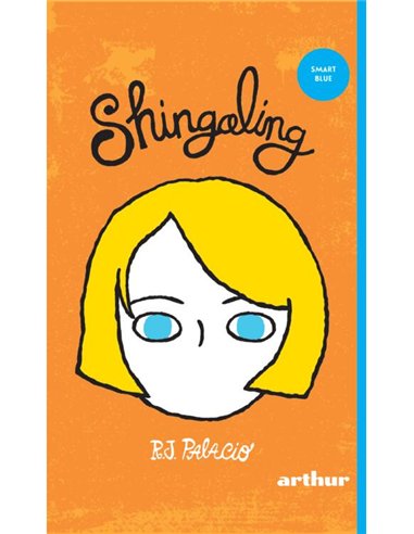 SHINGALING (R.J. Palacio ) [SMART blue]