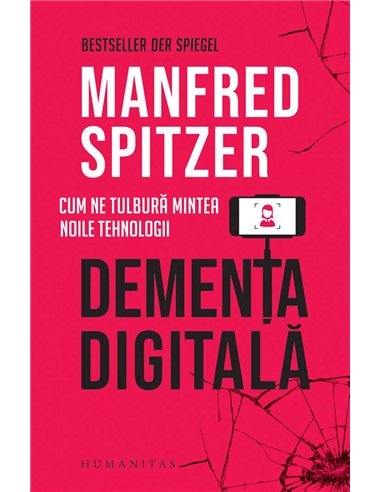Dementa digitala - Manfred Spitzer | Humanitas