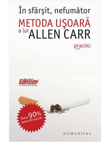 In sfarsit nefumator - Allen Carr | Editura Humanitas