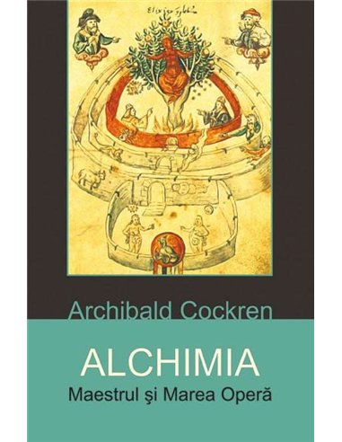 Alchimia - Archibald Cockren | Editura Herald