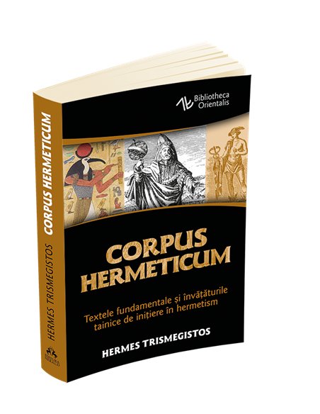 Corpus Hermeticum - Hermes Trismegistos | Editura Herald
