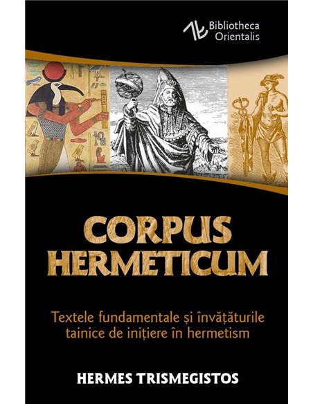 Corpus Hermeticum - Hermes Trismegistos | Editura Herald