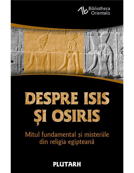 Despre Isis si Osiris - Plutarh | Editura Herald