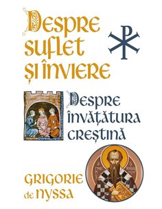 Despre Suflet si Inviere - Sf. Grigorie De Nyssa | Editura Herald
