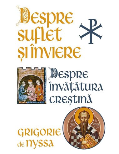 Despre Suflet si Inviere - Sf. Grigorie De Nyssa | Editura Herald