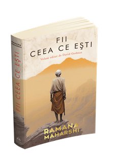 Fii ceea ce esti - Ramana Maharshi | Editura Herald