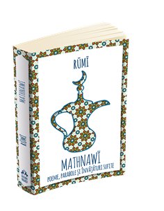 Mathnawi - poeme, parabole si invataturi sufite - Rumi | Editura Herald