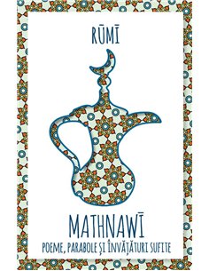 Mathnawi - poeme, parabole si invataturi sufite - Rumi | Editura Herald 2