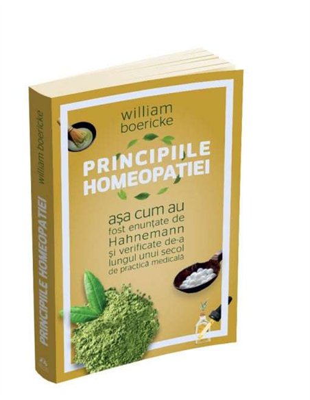 Principiile homeopatiei - William Boericke | Editura Herald