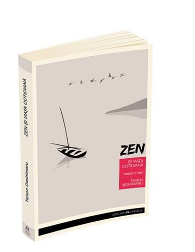 Zen si viata cotidiana - Taisen Deshimaru | Editura Herald