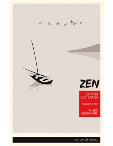 Zen si viata cotidiana - Taisen Deshimaru | Editura Herald