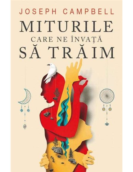 Miturile care ne invata sa traim - Joseph Campbell | Editura Herald