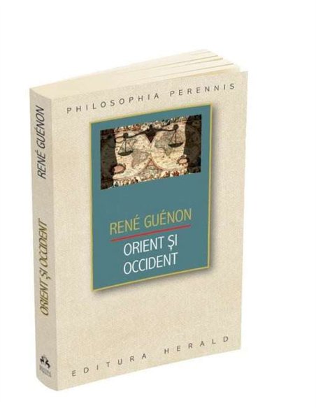 Orient si Occident - Rene Guenon | Editura Herald