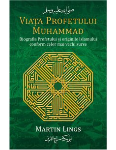 Viata Profetului Muhammad - Martin Lings | Editura Herald