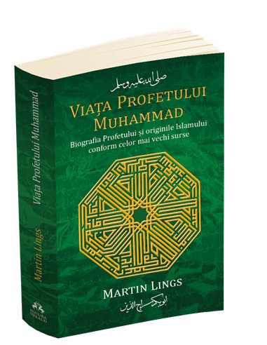 Viata Profetului Muhammad - Martin Lings | Editura Herald
