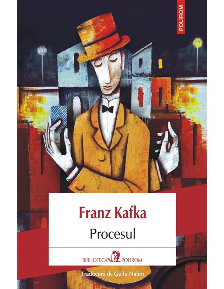 Procesul - Franz Kafka