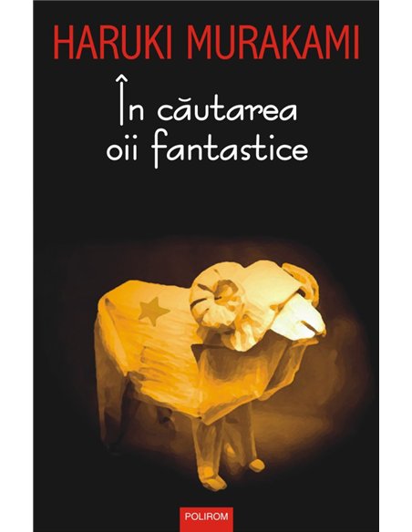 In cautarea oii fantastice - Haruki Murakami | Polirom