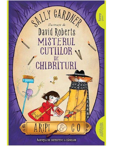 Aripi si co. 4: Misterul cutiilor de chibrituri - Sally Gardner | Editura Arthur