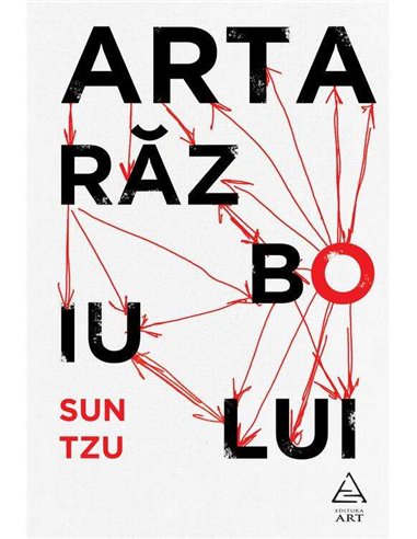 Arta razboiului    - Tzu Sun | Editura Art