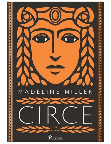 Circe  - Miller Madeline | Paladin