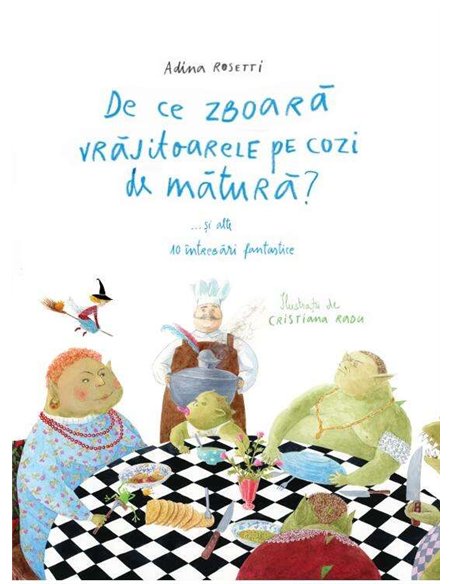De ce zboara vrajitoarele pe cozi de matura? - Adina Rosetti | Vlad Si Cartea Cu Genius