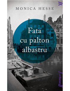 Fata cu palton albastru - Monica Hesse | Young Art [necartonata]