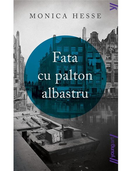 Fata cu palton albastru - Monica Hesse | Young Art [necartonata]