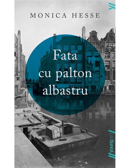 Fata cu palton albastru - Monica Hesse | Young Art [necartonata]