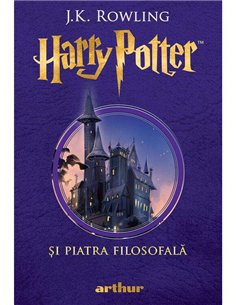 Harry Potter si piatra filosofala. Vol. 1 Ed. Cartonata - J.K. Rowling | Editura Arthur