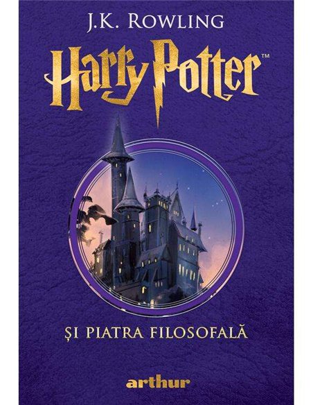 Harry Potter si piatra filosofala. Vol. 1 Ed. Cartonata - J.K. Rowling | Editura Arthur