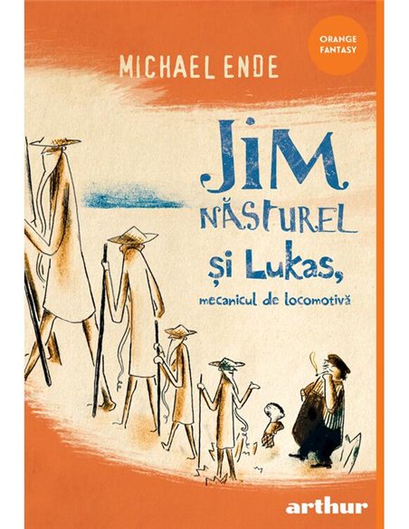 Jim Nasturel si Lukas, mecanicul de locomotiva - Michael Ende | Arthur [cartonata]