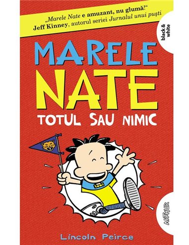 Marele Nate Vol 4. Totul sau nimic - Lincoln Peirce | Arthur [necartonata]