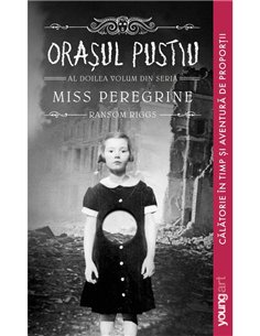 Miss Peregrine 2. Orasul pustiu - Ransom Riggs | Young Art [necartonata]