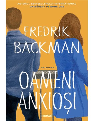 Oameni anxiosi - Fredrik Backman | Editura Art [necartonata]