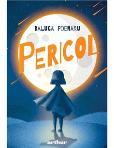 Pericol  - Raluca Poenaru | Arthur