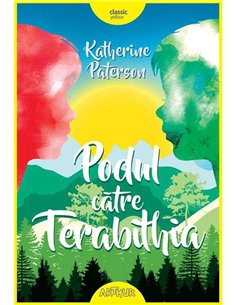 Podul catre Terabithia  - Katherine Paterson | Arthur