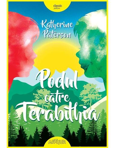 Podul catre Terabithia  - Katherine Paterson | Arthur
