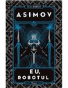 Robotii 1: Eu, robotul - Asimov Isaac | Paladin