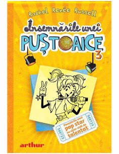 Insemnarile unei pustoaice 3 - Rachel Renée Russell | Editura Arthur