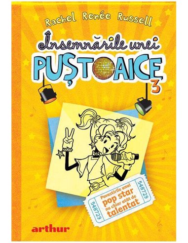 Insemnarile unei pustoaice 3 - Rachel Renée Russell | Editura Arthur