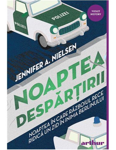 Noaptea despărțirii - Jennifer A. Nielsen | Editura Arthur