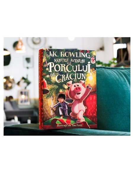 Maretele aventuri ale Porcului de Craciun - J.K. Rowling | Arthur [cartonata]