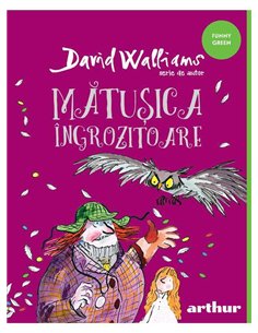Matusica ingrozitoare  - David Walliams | Editura Arthur