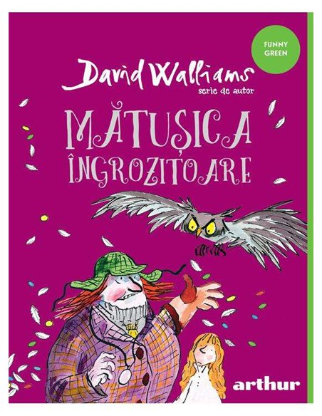 Matusica ingrozitoare  - David Walliams | Editura Arthur