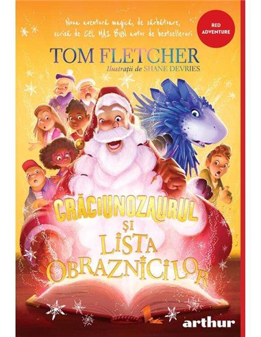 Craciunozaurul si lista obraznicilor [cartonat] - Tom Fletcher | Arthur [red adventure]