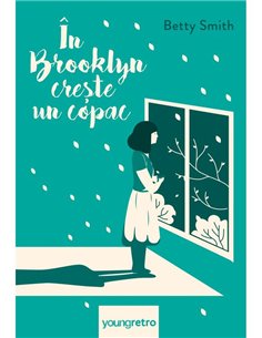 In Brooklyn creste un copac - Betty Smith | Young Art [cartonata]