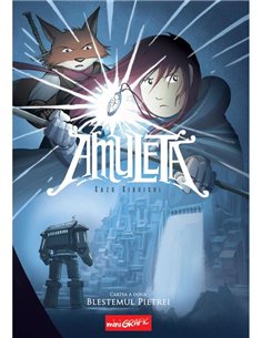 Amuleta. Cartea a doua. Blestemul pietrei - Kazu Kibuishi | Grafic [cartonata]